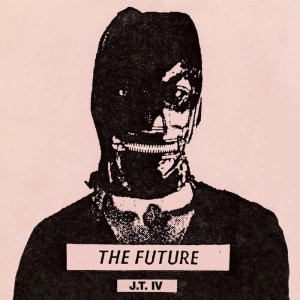 J.T. IV The Future album cover