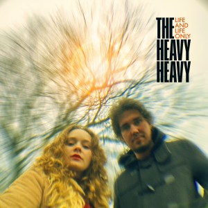 The Heavy Heavy Life And Life Only EP cover