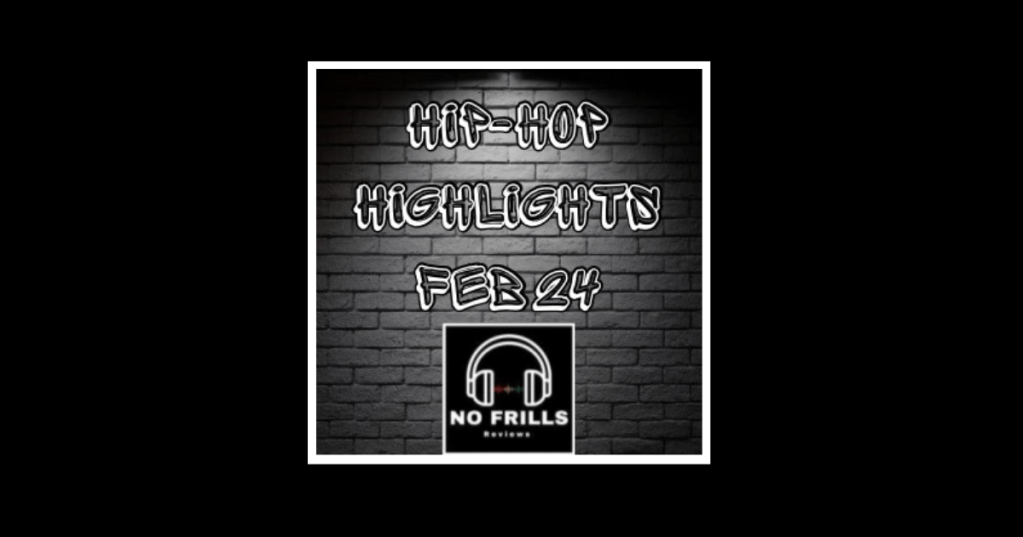 Hip-Hop Highlights: February&nbsp;2024