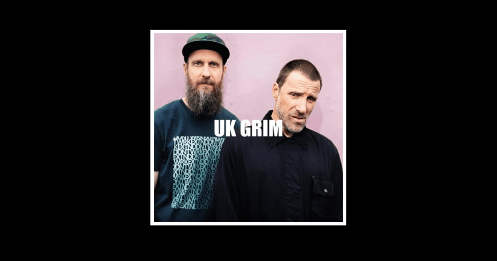 Album Review: Sleaford Mods – UK&nbsp;GRIM