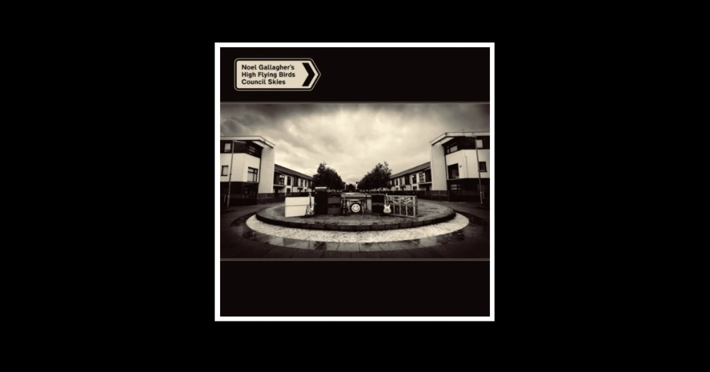 Album Review: Noel Gallagher’s High Flying Birds – Council&nbsp;Skies