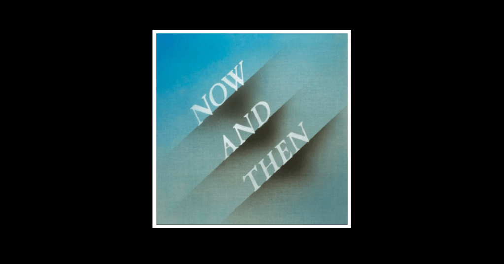 Single Review: The Beatles – Now And&nbsp;Then